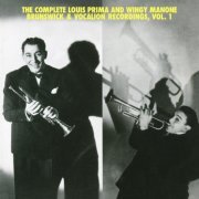 Louis Prima - The Complete Louis Prima And Wingy Manone Brunswick & Vocation Recordings, Vol 1 (2018)