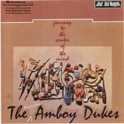 The Amboy Dukes - Journey To The Center of the Mind (Reissue) (1968/1991)