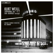 Swedish Chamber Orchestra & Heinz Karl Gruber - Weill: Orchestral Works (2023) [Hi-Res]