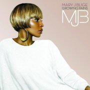 Mary J. Blige - Growing Pains (2007/2019)