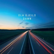 Ola Gjeilo - DAWN (2022) [Hi-Res]