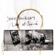 Jeff Buckley - Live At Sin-é (Legacy Edition) (2003)