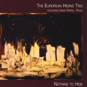 The European Hiding Trio - Nothing To Hide (2000)