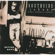 Southside Johnny & The Asbury Jukes - Better Days (1991)