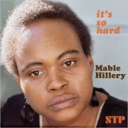 Mable Hillery - It's So Hard (2024)