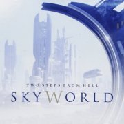 Two Steps From Hell - Skyworld (2012)