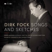 Irene Maessen, Maurice Lammerts van Bueren, Mattijs van de Woerd - Fock: Songs & Sketches (2017) [Hi-Res]