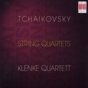 Klenke Quartett, Harald Schoneweg, Klaus Kämper - Tchaikovsky: String Quartets (2010)