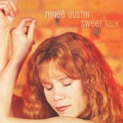 Renee Austin - Sweet Talk (2003)