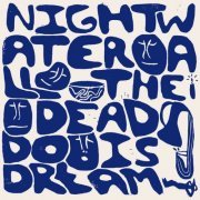 Gabriel Birnbaum - Nightwater | All the Dead Do is Dream (2023)