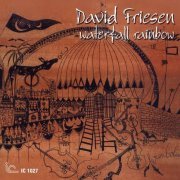 David Friesen - Waterfall Rainbow (2007) FLAC