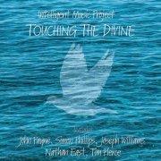 Intelligent Music Project Featuring John Payne, Simon Phillips, Joseph Williams, Nathan East, Tim Pierce - III: Touching The Divine (2015)
