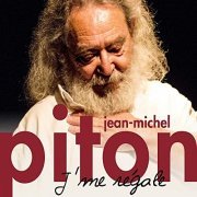 Jean-Michel Piton - J'me régale (2020)