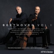 Yegor Dyachkov & Jean Saulnier - Beethoven: Sonatas and Variations for Cello and Piano (Vol. 1) (2022) [Hi-Res]