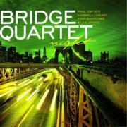 The Bridge Quartet - Night (2009)