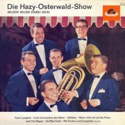 Hazy Osterwald Sextett - Die Hazy-Osterwald-Show: Musik Muss Dabei Sein (1962) [Vinyl]