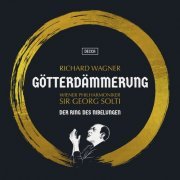 Wiener Philharmoniker, Sir Georg Solti - Wagner: Götterdämmerung (Remastered 2022) (2023) [Hi-Res]