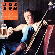 Joe Sun - Livin' on Honky Tonk Time (1980) Hi Res