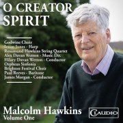 Ieuan Jones - O Creator Spirit - Malcolm Hawkins Vol.1 (2023)
