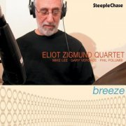 Eliot Zigmund - Breeze (2008) FLAC