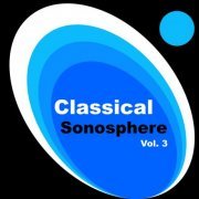 VA - Classical Sonosphere Vol. 3 (2023) FLAC