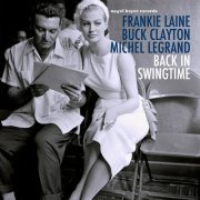 Frankie Laine, Buck Clayton, Michel Legrand - Back in Swingtime (2021)