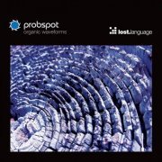 Probspot - Organic Waveforms (2005) CDRip FLAC