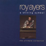 Roy Ayers - A Shining Symbol (1993) FLAC
