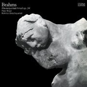 Peter Rösel, Brahms-Streichquartett - Brahms: Klavierquintett, Op. 34 (2021)