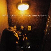 Pete Yorn - Live From Philadelphia 11​.​24​.​01 (2023)