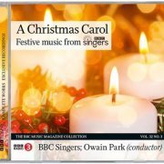 Owain Park, BBC Singers - A Christmas Carol (2023) [BBC Music Magazine]