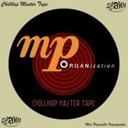 Max Paparella Organization - Chillhop Master Tape (2021)