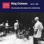 King Crimson - 1982-07-31 Asbury Park, NJ (2007)