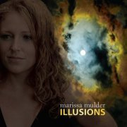 Marissa Mulder, Bill Zeffiro, Pete Anderson, John Loehrke - Illusions (2012)