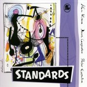 Alan Pasqua, Dave Carpenter, Peter Erskine - Standards (2007) [CDRip]