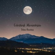 Felix Brookis - Celestial Mountain (2024)