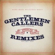 The Gentlemen Callers of Los Angeles: The Remixes (2016)