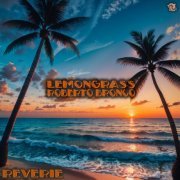 Lemongrass, Roberto Bronco - Reverie (2024) [Hi-Res]