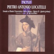 Il Ruggiero - Pietro Antonio Locatelli: Sonata a Flauto Traversiere Solo e Basso (2013)