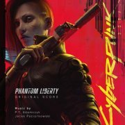 P.T. Adamczyk & Jacek Paciorkowski - Cyberpunk 2077: Phantom Liberty (Original Score) (2023) [Hi-Res]