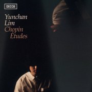 Yunchan Lim - Chopin: Études, Opp. 10 & 25 (2024) [Hi-Res]