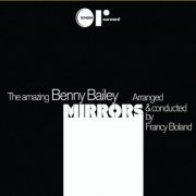 Benny Bailey - Mirrors (1971)