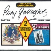 Rory Gallagher - Tattoo / Blueprint (1973) {1989, 2CD Set}