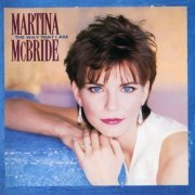 Martina McBride - The Way That I Am (1993)