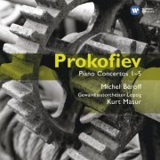 Michel Beroff, Leipzig Gewandhaus Orchestra, Kurt Masur - Prokofiev: Piano Concertos (1992)