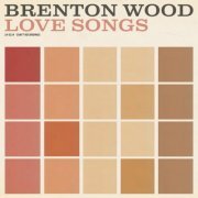 Brenton Wood - Brenton Wood Love Songs (2024)