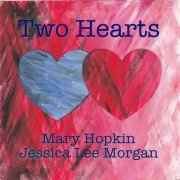 Mary Hopkin & Jessica Lee Morgan - Two Hearts (2023)