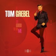 Tom Gaebel - So good to be me (2014) LP