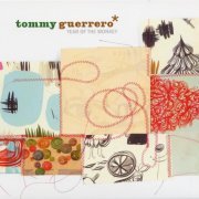 Tommy Guerrero - Year Of The Monkey (2013)