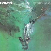 Outlaws - Los Hombres Malo (Reissue, Remastered) (1982/2003)